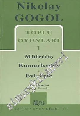 Toplu Oyunları 1: Müfettiş - Kumarbazlar - Evlenme -         2004