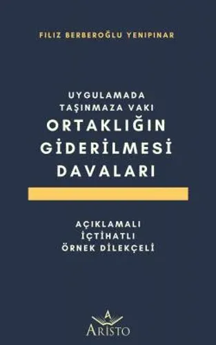 Ortaklığın Giderilmesi Davaları