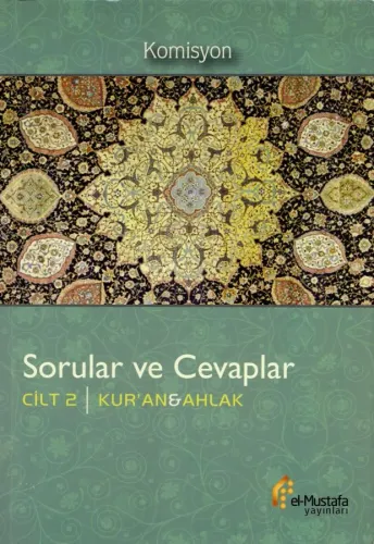 Sorular ve Cevaplar - Cilt 2 - Kur'an & Ahlak %25 indirimli Komisyon