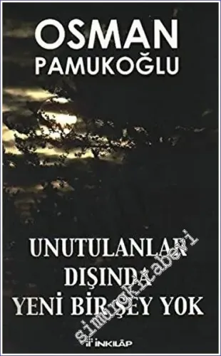 Unutulanlar Dışında Yeni Bir Şey Yok -        2004