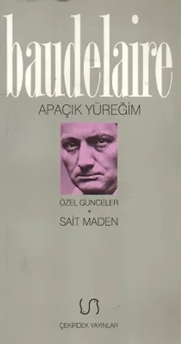 Apaçık Yüreğim Özel Günceler Sait Maden