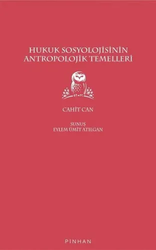 Hukuk Sosyolojisinin Antropolojik Temelleri