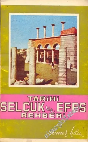 Tarihi Selçuk ve Efes Rehberi -        1971
