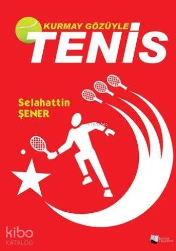 Kurmay Gözüyle Tenis