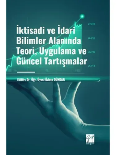 İktisadi ve İdari Bilimlerde Araştırma ve Değerlendirmeler