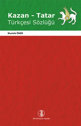 Kazan-Tatar Türkçesi Sözlüğü