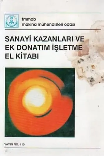 Sanayi Kazanları Ve Ek Donatım İşetme El Kitabı