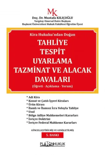 Tahliye Tespit Uyarlama Tazminat ve Alacak Davaları