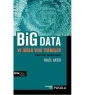 Big Data ve Diğer Yeni Trendler