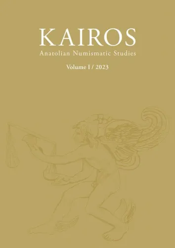 KAIROS Anatolian Numismatic Studies Volume 3 / 2025