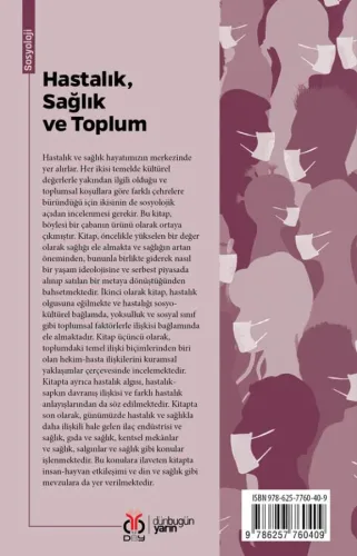Hastalık, Sağlık ve Toplum (2. Baskı) Reşat Açıkgöz Hastalık, Sağlık ve Toplum (2. Baskı) Reşat Açıkgöz
