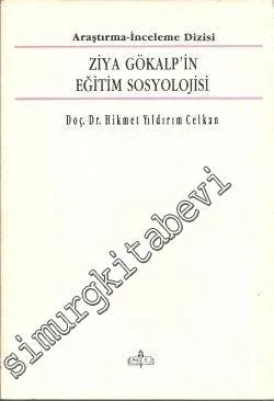 Ziya Gökalp'in Eğitim Sosyolojisi -        1990