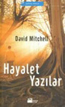 Hayalet Yazılar David Mitchell