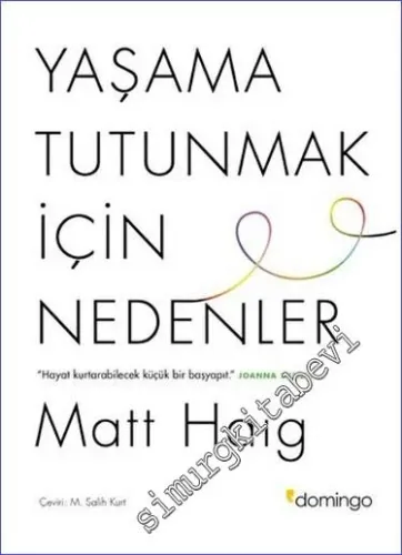 Yaşama Tutunmak İçin Nedenler -