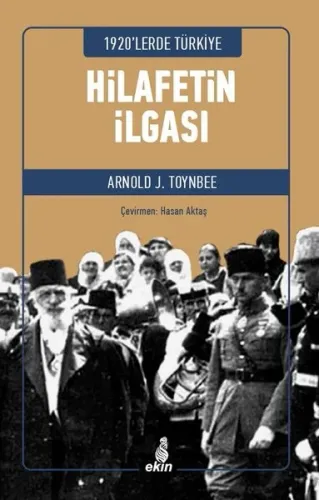 1920’lerde Türkiye - Hilafetin İlgası
