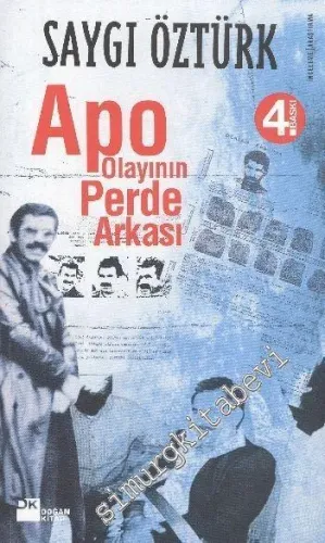 Apo Olayının Perde Arkası -