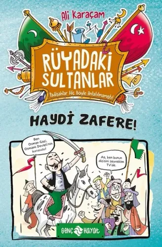 Haydi Zafere!/ Rüyadaki Sultanlar 1