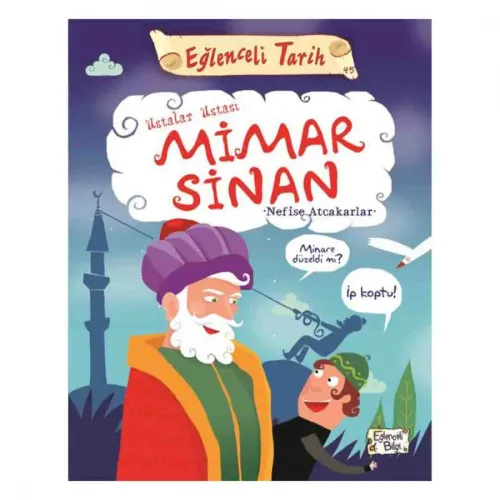 USTALAR USTASI MİMAR SİNAN - Nefise ATÇAKARLAR