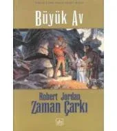 02 - Zaman Çarkı Serisi (Karton Kapak): Büyük Av