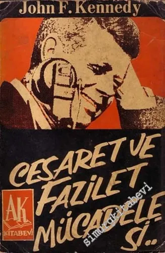 Cesaret ve Fazilet Mücadelesi -        1963