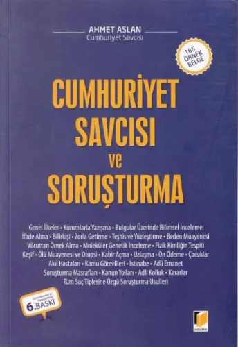 Cumhuriyet Savcısı ve Soruşturma