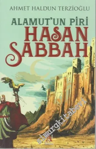 Alamut'un Piri - Hasan Sabbah -