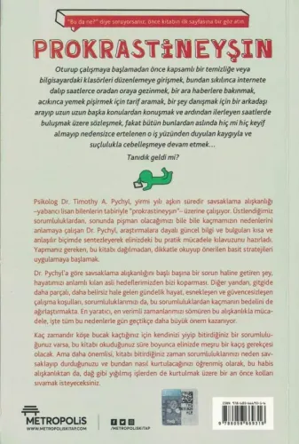 Prokrastineyşın Tımothy A. Pychyl Metropolis %46 indirimli
