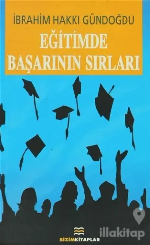 Eğitimde Başarının Sırları