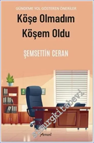 Köşe Olmadım Köşem Oldu - 2023