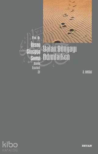Yalan Dünyayı Adımlarken (İthal Kağıt)