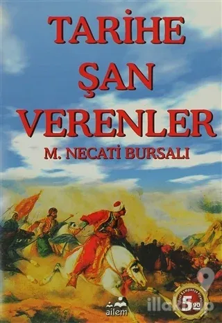 Tarihe Şan Verenler