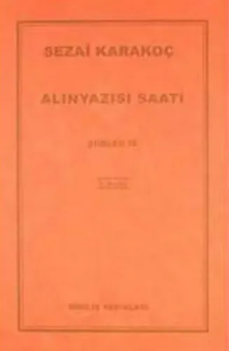 Alınyazısı Saati; Şiirler 8 | Sezai Karakoç | Diriliş Yayınları