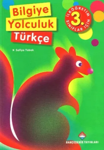 Bahçeşehir 3. Sınıf Bilgiye Yolculuk Türkçe