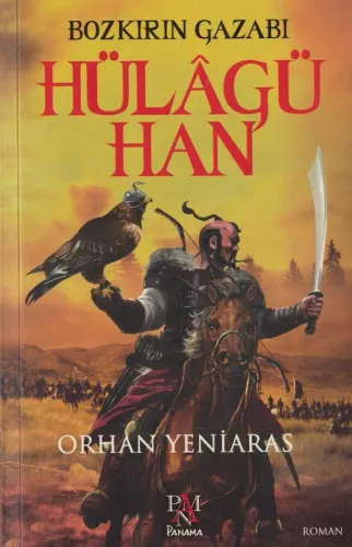 Bozkırın Gazabı Hülagü Han