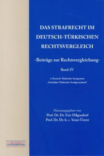 Das Strafrechtım Deutsch- Türkıschen Rechtsvergleıch Band: Iv