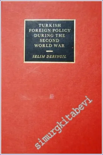 Turkish Foreign Policy During the Second World War - 1979