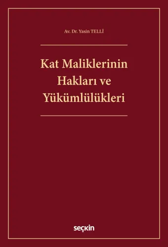 Kat Maliklerinin Hakları ve Yükümlülükleri