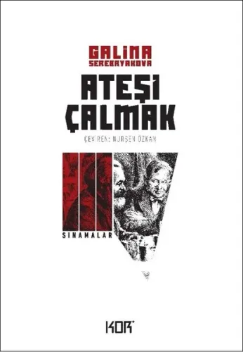 Ateşi Çalmak - 3