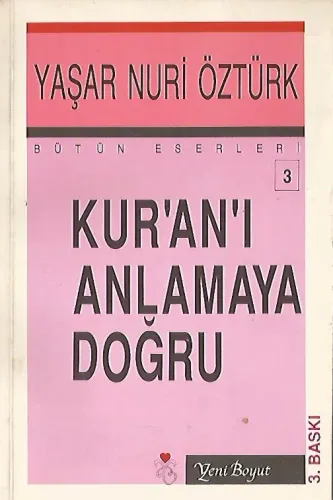 Kur'an'ı Anlamaya Doğru (imzalı)