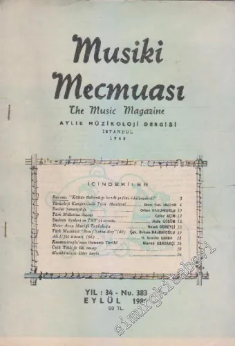 Musiki Mecmuası Aylık Müzikoloji Dergisi - Sayı: 383    34  Eylül