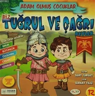 Biz Tuğrul ve Çağrı Beyler