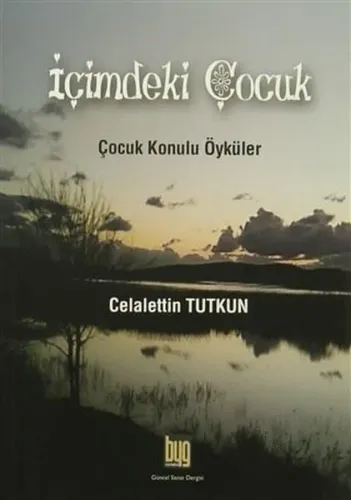 İçimdeki Çocuk Çocuk Konulu Öyküler