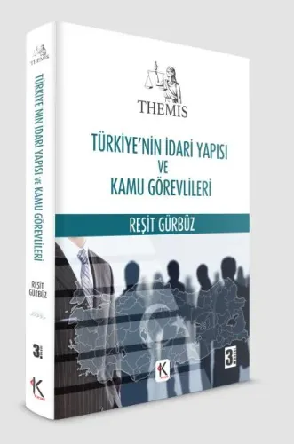 Türkiye'nin İdari Yapısı ve Kamu Görevlileri