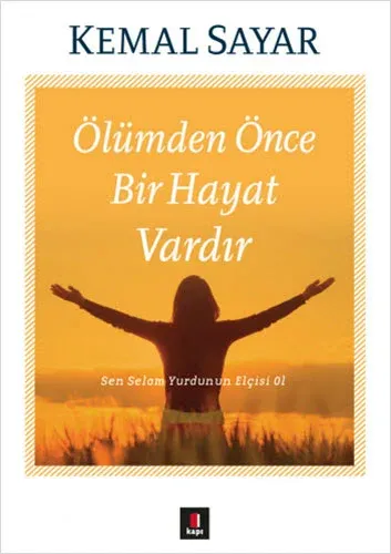 Ölümden Önce Bir Hayat Vardır