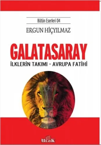 Galatasaray/İlklerin Takımı-Avrupa Fatihi