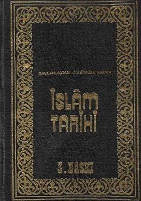 Başlangıçtan Günümüze Kadar İslam Tarihi