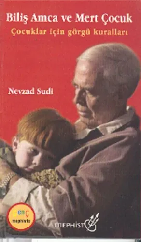 Biliş Amca ve Mert Çocuk; Çocuklar İçin Görgü Kuralları