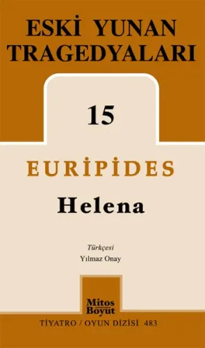 Eski Yunan Tragedyaları 15; Helena