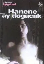 Hanene Ay Doğacak
