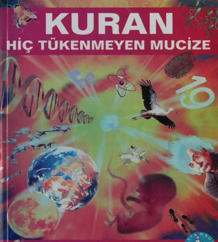 Kur'an Hiç Tükenmeyen Mucize